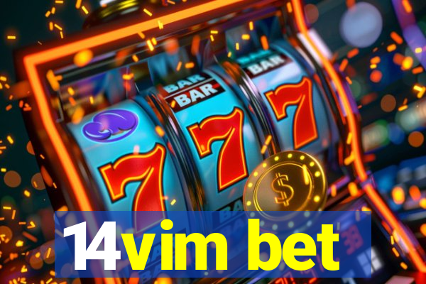 14vim bet